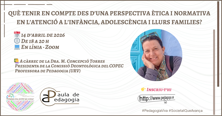 AvP «QUÉ TENER EN CUENTA DESDE UNA PERSPECTIVA ÉTICA Y NORMATIVA EN LA ATENCIÓN A LA INFANCIA, ADOLESCENCIA Y SUS FAMILIAS?» 14/04/26 (18-20)  ZOOM
