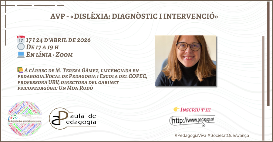 AVP - «DISLÈXIA: DIAGNÒSTIC I INTERVENCIÓ»