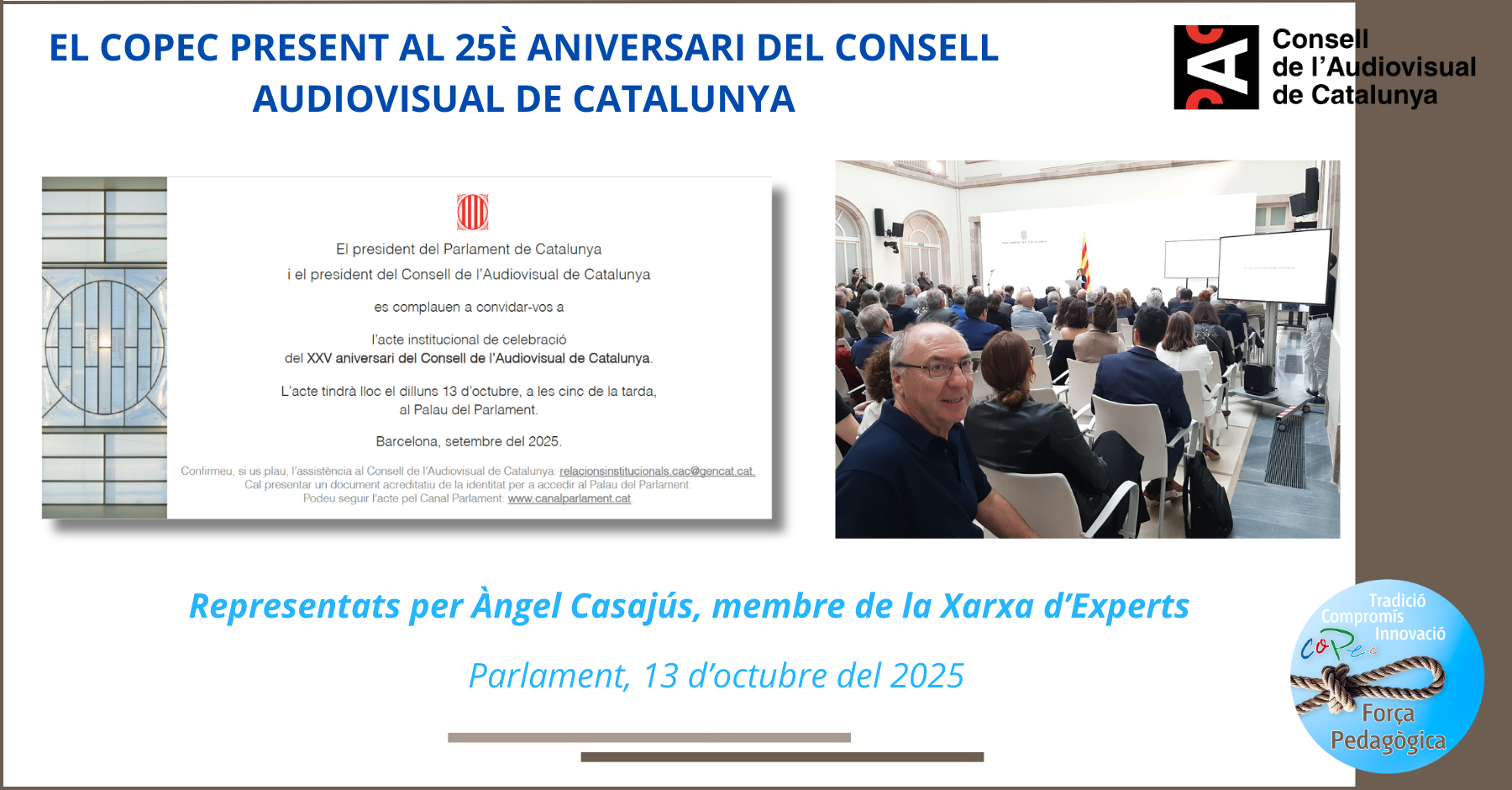 EL COPEC EN EL 25È ANIVERSARI DEL CONSELL AUDIOVISUAL DE CATALUNYA