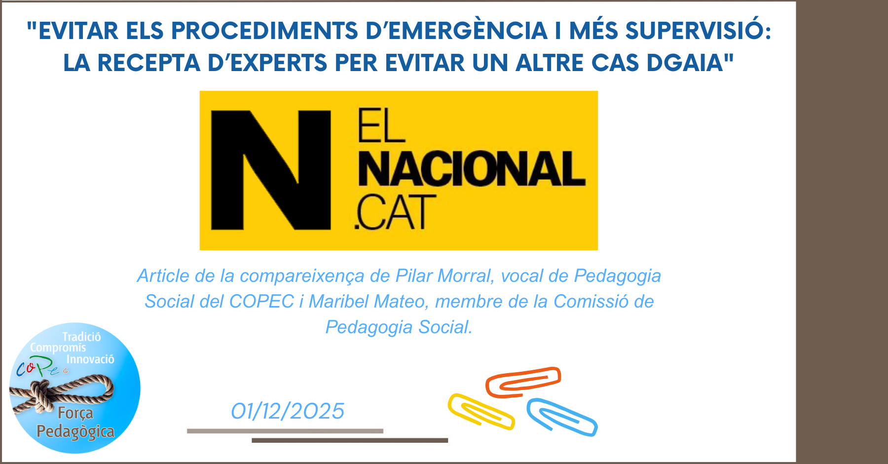 "EVITAR ELS PROCEDIMENTS D’EMERGÈNCIA I MÉS SUPERVISIÓ", EL NACIONAL.CAT