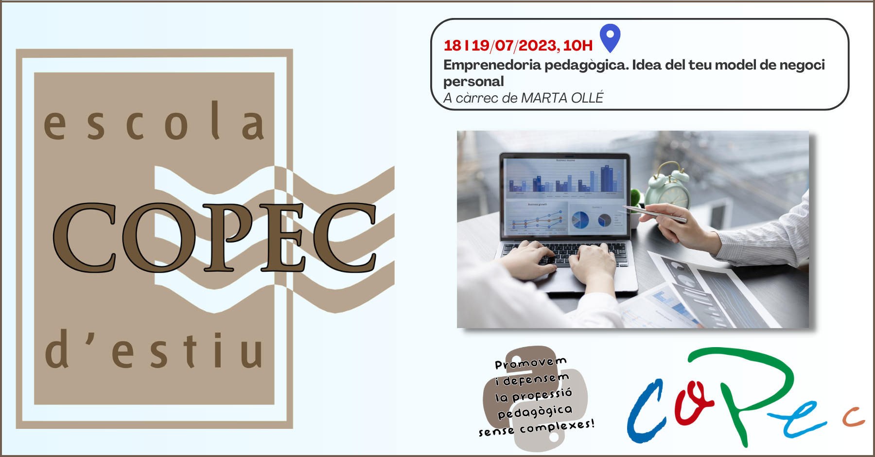 Col·legi Oficial de Pedagogia de Catalunya > EESTIU 2023: Emprenedoria pedagògica. Idea el teu model de negoci personal. PRESENCIAL - 18 i 19/07/23