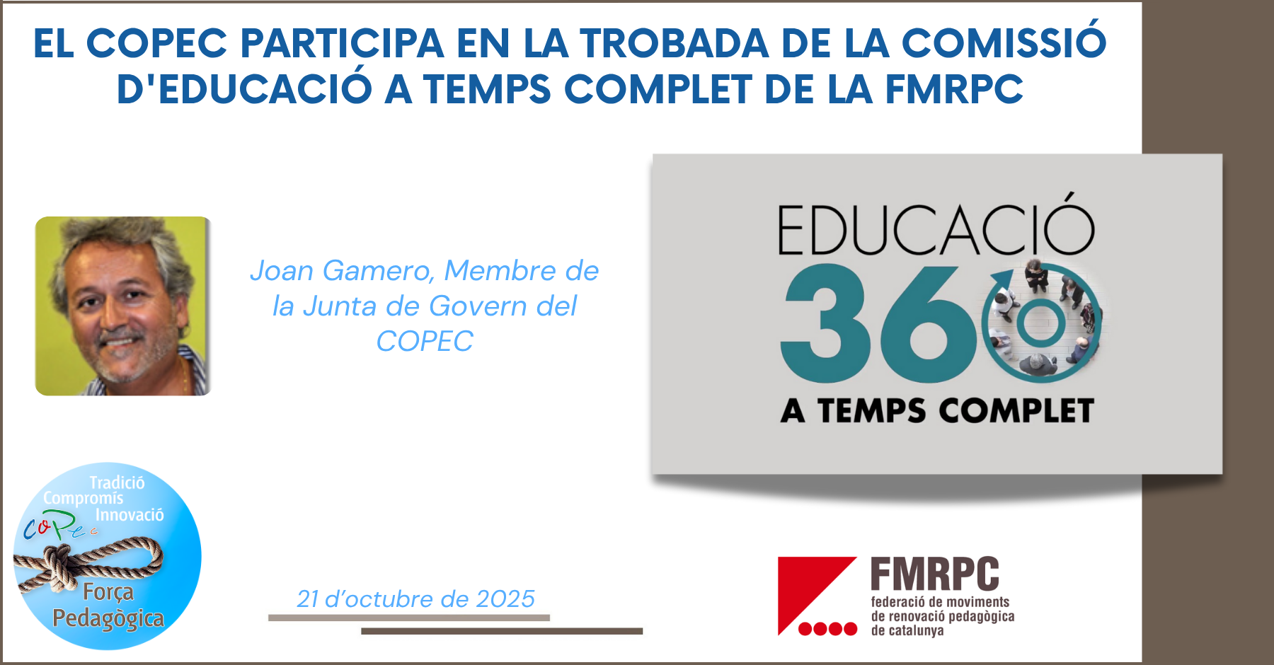EL COPEC PARTICIPA EN LA TROBADA DE LA COMISSIÓ D’EDUCACIÓ A TEMPS COMPLET DE LA FMRP