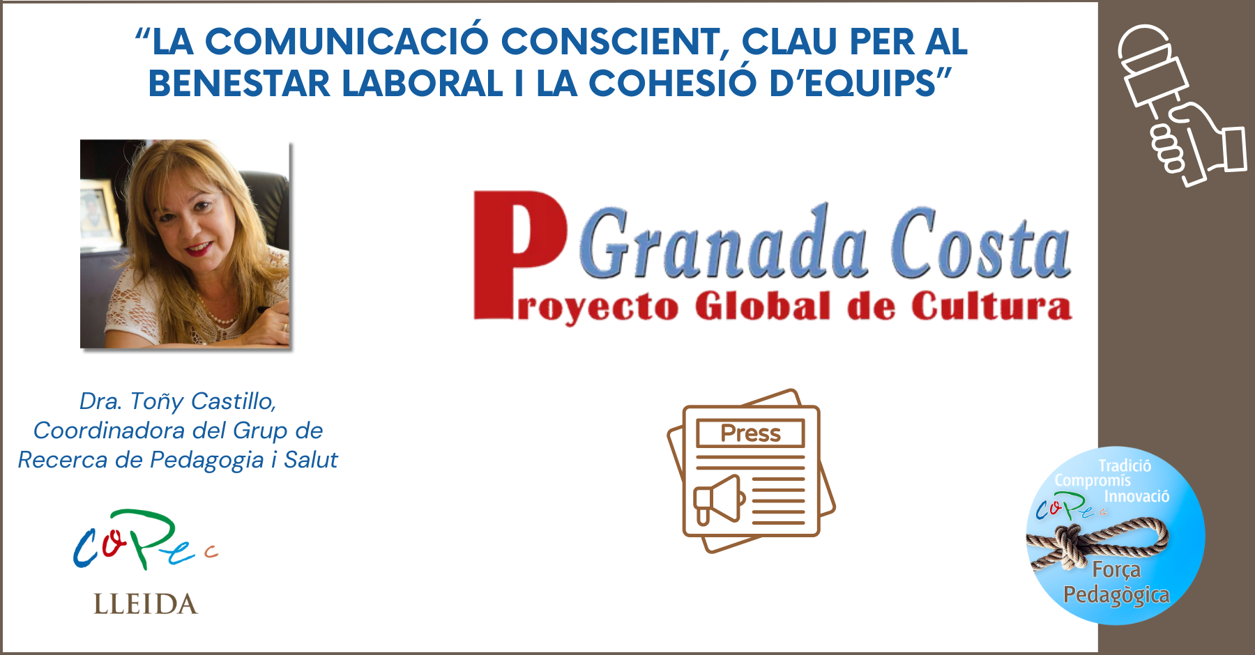 "LA COMUNICACIÓN CONSCIENTE CLAVE PARA EL BIENESTAR LABORAL Y LA COHESIÓN DE EQUIPOS", GRANADA COSTA
