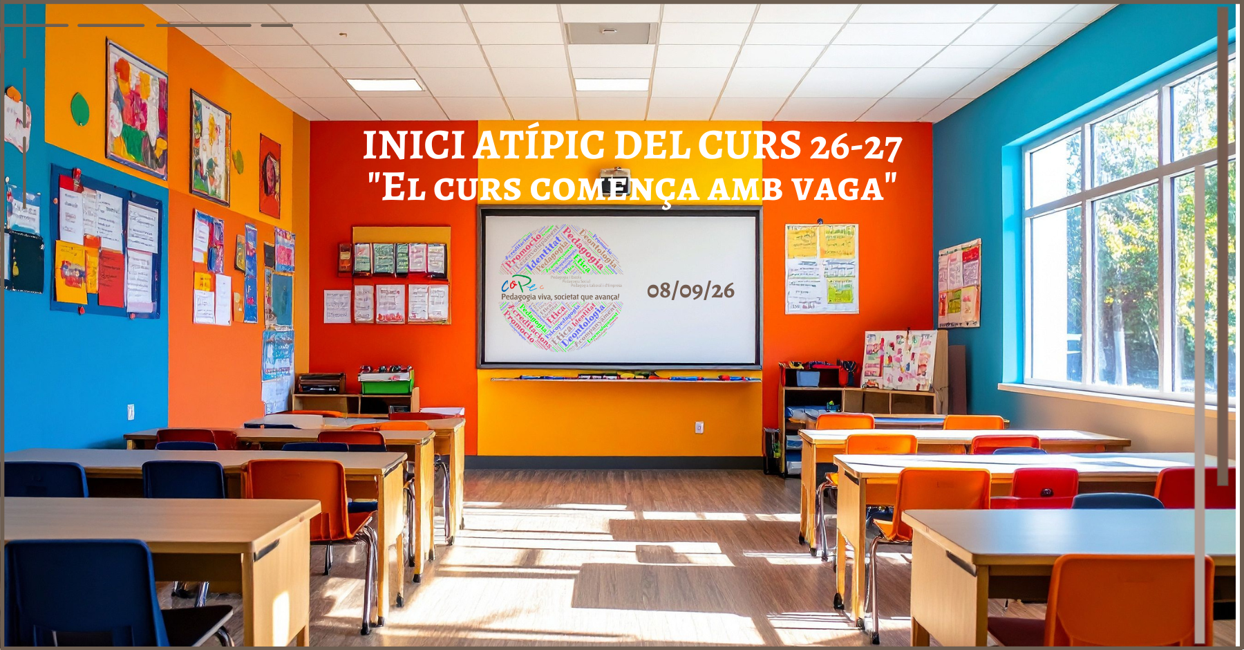 Col·legi Oficial de Pedagogia de Catalunya >  > INICI ATÍPIC DEL CURS 26-27 - EL CURS COMENÇA AMB VAGA