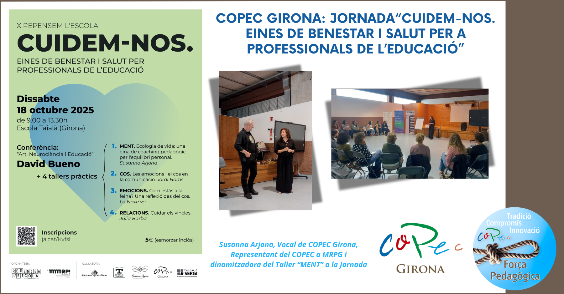 Col·legi Oficial de Pedagogia de Catalunya >  > COPEC GIRONA. JORNADA "CUIDEM-NOS. EINES DE BENESTAR I SALUT PER A PROFESSIONALS DE L’EDUCACIÓ".