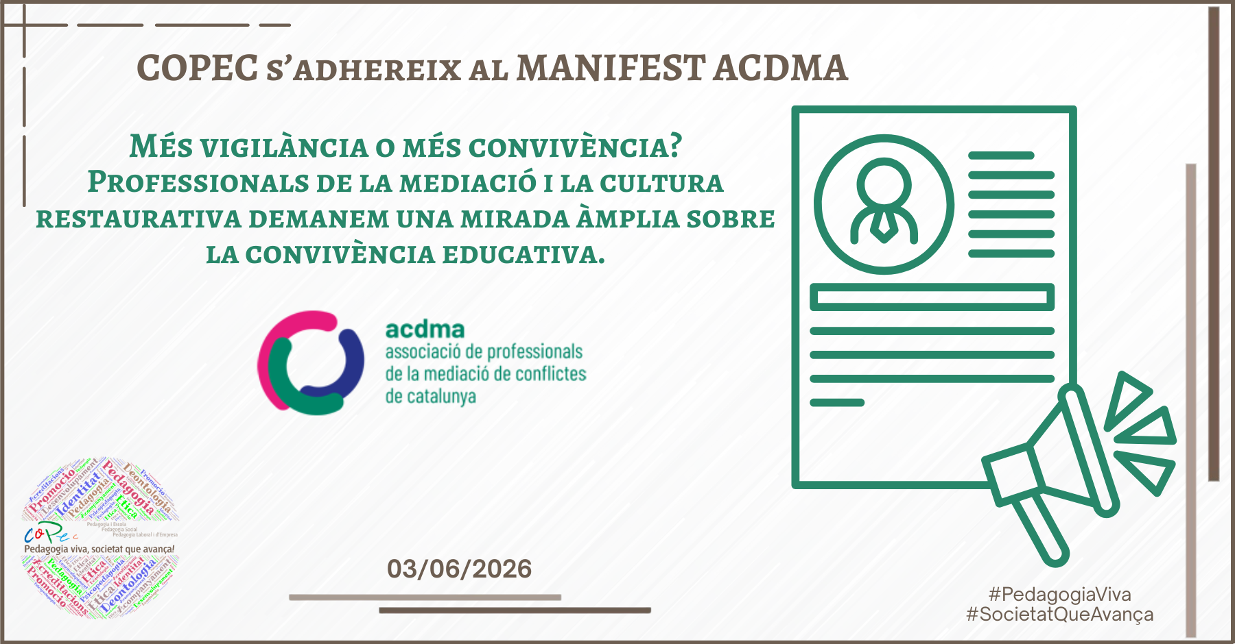 EL COPEC S’ADHEREIX AL MANIFEST DE L’ACDMA SOBRE LA CONVIVÈNCIA ALS CENTRES EDUCATIUS