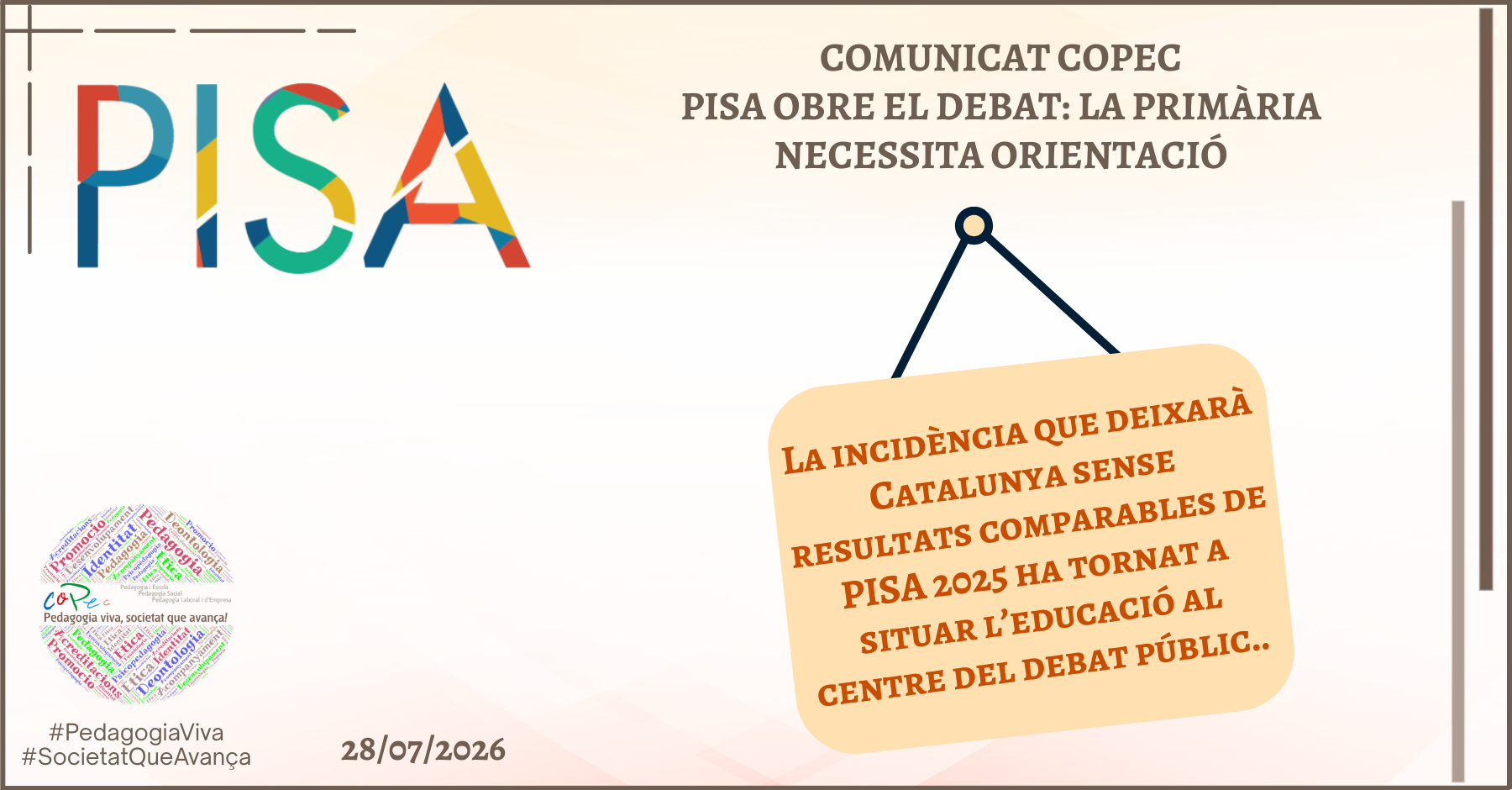 Col·legi Oficial de Pedagogia de Catalunya >  > COMUNICAT COPEC: PISA OBRE EL DEBAT: LA PRIMÀRIA NECESSITA ORIENTACIÓ