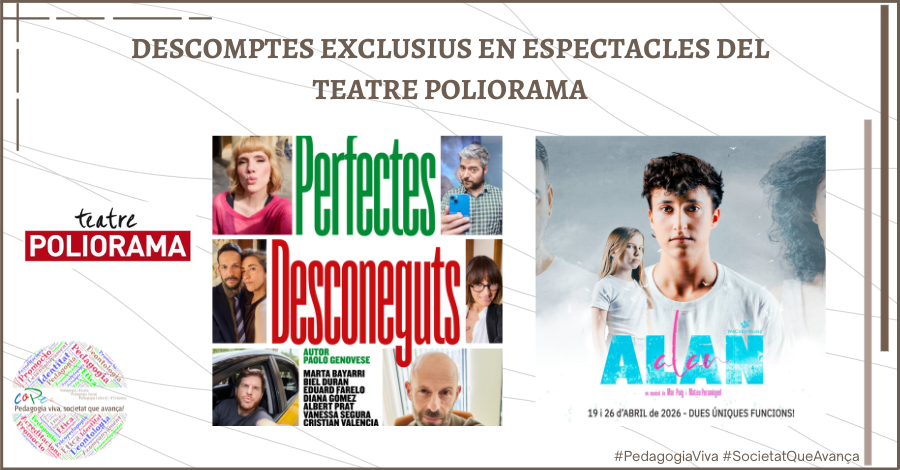 COL·LEGIATS/DES: DESCOMPTES EXCLUSIUS EN ESPECTACLES DEL TEATRE POLIORAMA